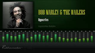 Bob Marley amp The Wailers  Hypocrites Hypocrites Riddim HD [upl. by Notniuq447]