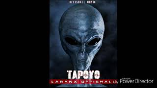 Larynx Offishall  Tapoyo Audio [upl. by Kata]