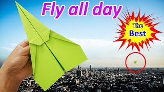 How to fold a paper airplane to fly forever and not fall all day [upl. by Neille]