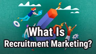 What Is Recruitment Marketing Snack Time Video [upl. by Pace]