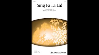 Sing Fa La La 2Part Choir  by Mary Lynn Lightfoot [upl. by Norahs741]