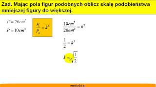Skala podobieństwa a pola figur podobnych  Matfiz24pl [upl. by Cioffred]