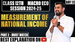 Macroeconomics  Estimation of National Income  Class 12  chapter 4  Part 2 [upl. by Eecak]