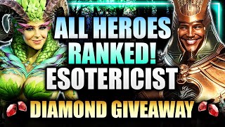 ALL ESOTERICIST HEROES Ranked Worst to Best FULL BREAKDOWN  Diamond Giveaway ⁂ Watcher of Realms [upl. by Knowling168]