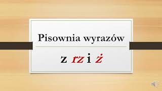 Pisownia wyrazów z ż i rz [upl. by Peppel660]