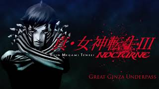 Great Ginza Underpass  SMT III Nocturne [upl. by Siriso]