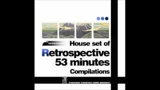 House Set of Retrospective 53 Minutes EP 05  Retrospective Kyoto [upl. by Nivrem]