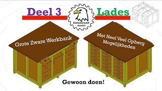 Grote sterke werkbank met heel voor opberg mogelijkheden maken met Eagledaanmaakt deel 3 [upl. by Selwyn]