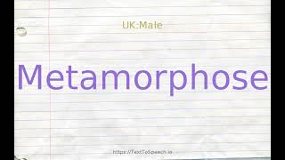 How to pronounce metamorphose [upl. by Rutra462]