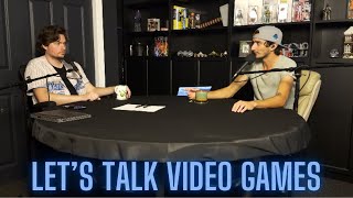 Lets Talk Video Games  Ep 63 [upl. by Maidie]