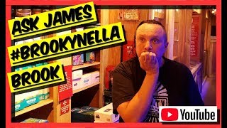 All you need to know about BROOKLYNELLABROOK Ask James [upl. by Dewar197]