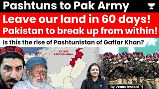 Pashtuns order Pak army to leave within 60 days Know how situation dipped so low Effect on Bharat [upl. by Ppik]