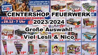 CENTERSHOP FEUERWERK 20232024 Große Auswahl Viel Lesli amp Nico [upl. by Elidad]