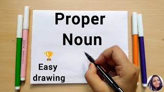 Proper Noun  Proper Noun example Drawing  Proper Noun Drawing easy  Proper and Common Noun [upl. by Entirb150]