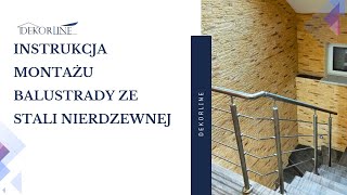 Instrukcja Montażu Balustrady ze Stali Nierdzewnej [upl. by Schlenger849]