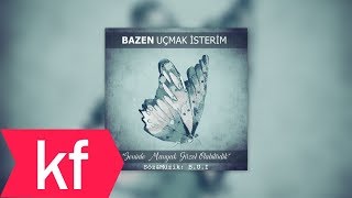 Bazen Uçmak İsterim  Seninle Manyak Güzel Olabilirdik [upl. by Prisilla]