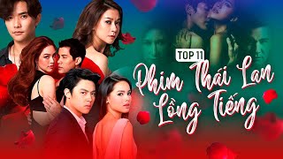 Top 11 Phim Thái Lan Lồng Tiếng Hay Nhất Mà Bạn Không Nên Bỏ Qua [upl. by Goldin425]