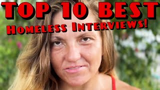 Top 10 Best Homeless Interviews The Real life Stories [upl. by Htebarual]