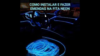 Como fazer emendas na FITA NEON e instalar no carro passo a passo 😉 Pajero Sport v6 [upl. by Hadnama200]