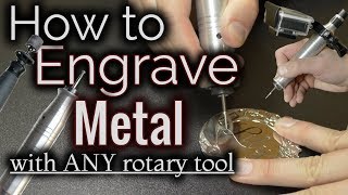 How To Engrave Metal With A Dremel Or ANY Rotary Tool [upl. by Valery]