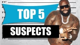 Who Shot Rick Ross The Top 5 Suspects [upl. by Coppola]