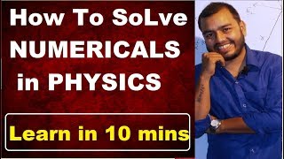 How To Solve Physics NumericaLs  How To Do NumericaLs in Physics  How To Study Physics [upl. by Goulette144]