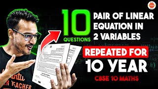 10 Most Important Questions Repeated PYQ from Linear Equations in Two Variables Class 10 Maths 🔥 [upl. by Kress]