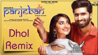 Panjeban Dhol Remix Shivjot New Punjabi Song Dhol Mix DJ TARUN KALANAUR [upl. by Auhel505]