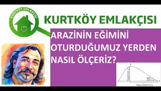 Arsa Arazi Eğimi Yerine Gitmeden Yaklaşık Değerlerle Nasıl Ölçülür [upl. by Altheta]