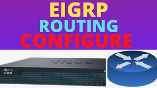 How to Configure EIGRP For Cisco Packet Tracer In Bangla [upl. by Ehttam]