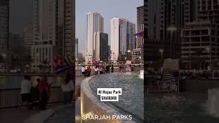 Walking Tour  Parks in Sharjah  Al Majaz Park dubai baku sharjah [upl. by Gaven]