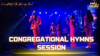 CONGREGATIONAL HYMNS SESSION OhEmGeeFaajiFriday6  EmmaOMG amp The OhEmGee Band [upl. by Jay983]