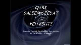 QARI SALEEM SEEDAT  YEH KEHTI THI [upl. by Sikko]