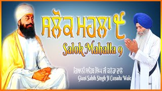 Salok Mahalla 9  Guru Teg Bahadur Sahib Ji  Giani Sahib Singh Ji Canada Wale Gurbani Saloks [upl. by Ylellan647]