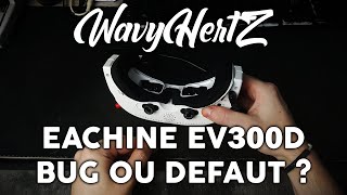 EACHINE EV300D  Bug ou Produit défectueux [upl. by Richardson]