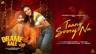 Taang Sooraj Nu  Drame Aale  Rahat Fateh Ali Khan Ft Simmi Virk I Harish Verma I Sharan Kaur [upl. by Ahsenyt]