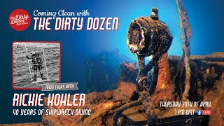 Episode 5 Richie Kohler 40 Years Of Shipwreck Diving [upl. by Hertz]