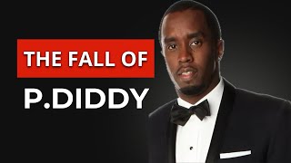 The Rise and Fall of P Diddy  Mark5 Explains [upl. by Oad]