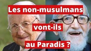 Les nonmusulmans qui font le bien vontils au Paradis [upl. by Svetlana]