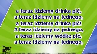 A teraz idziemy na jednego  karaoke [upl. by Flore]