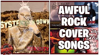 10 TERRIBLE Rock Cover Songs ft MGK Limp Bizkit Avril Lavigne amp More [upl. by Llednahc]