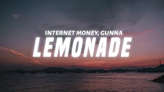 Internet Money amp Gunna  Lemonade Lyrics ft Don Toliver [upl. by Rosaleen76]