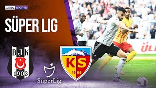 Besiktas vs Kayserispor  SÜPER LIG HIGHLIGHTS  09242023  beIN SPORTS USA [upl. by Mil311]