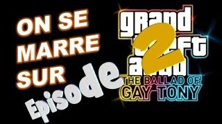 réédition ON SE MARRE SUR GTA IV ep 2 170 [upl. by Johna]