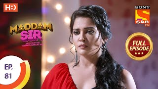 Maddam Sir  Ep 81  Full Episode  1st October 2020 [upl. by Annawik]