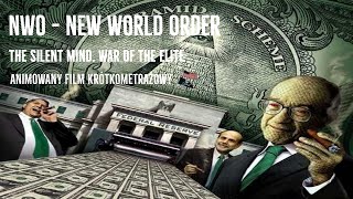 NWO  Nowy Porządek Świata  The silent Mind War of the Elite  film krótkometrażowy [upl. by Shiroma]