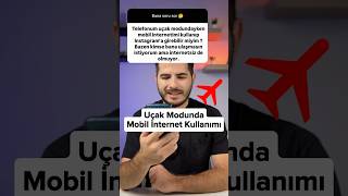 Telefon Uçak Modundayken Mobil İnternet Kullanabilirsiniz 😳✅ [upl. by Epillihp]