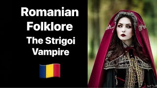 Strigoi Vampire Spirit in Romanian Folklore Myths amp Legends [upl. by Klos]