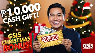 GSIS ANNOUNCES ₱10000 MAXIMUM CHRISTMAS CASH GIFT FOR PENSIONERS [upl. by Base475]