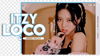 ITZY 있지 – LOCO  Hidden Vocals Harmonies amp Adlibs [upl. by Parish]